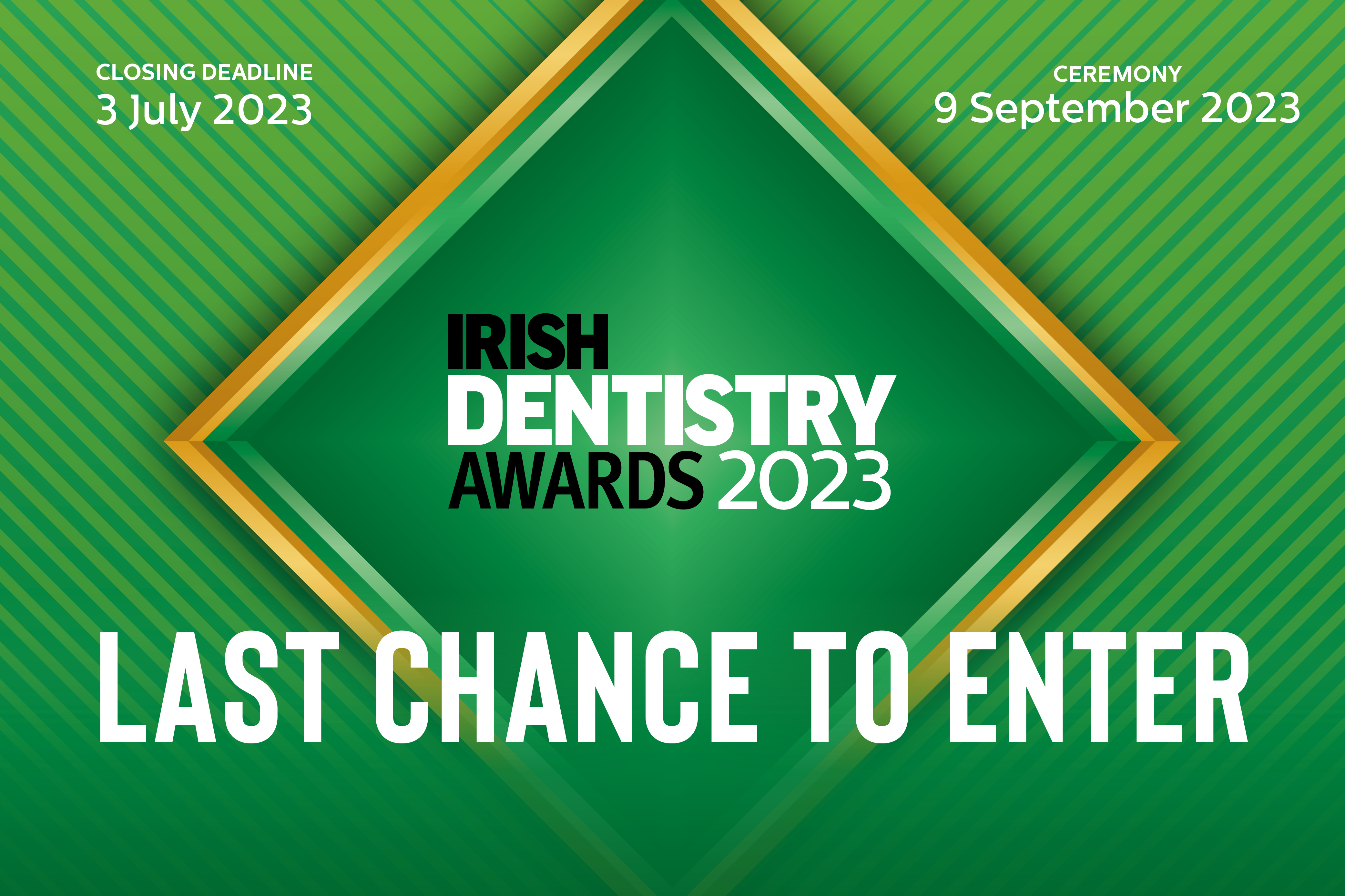 Last chance to enter the Irish Dentistry Awards